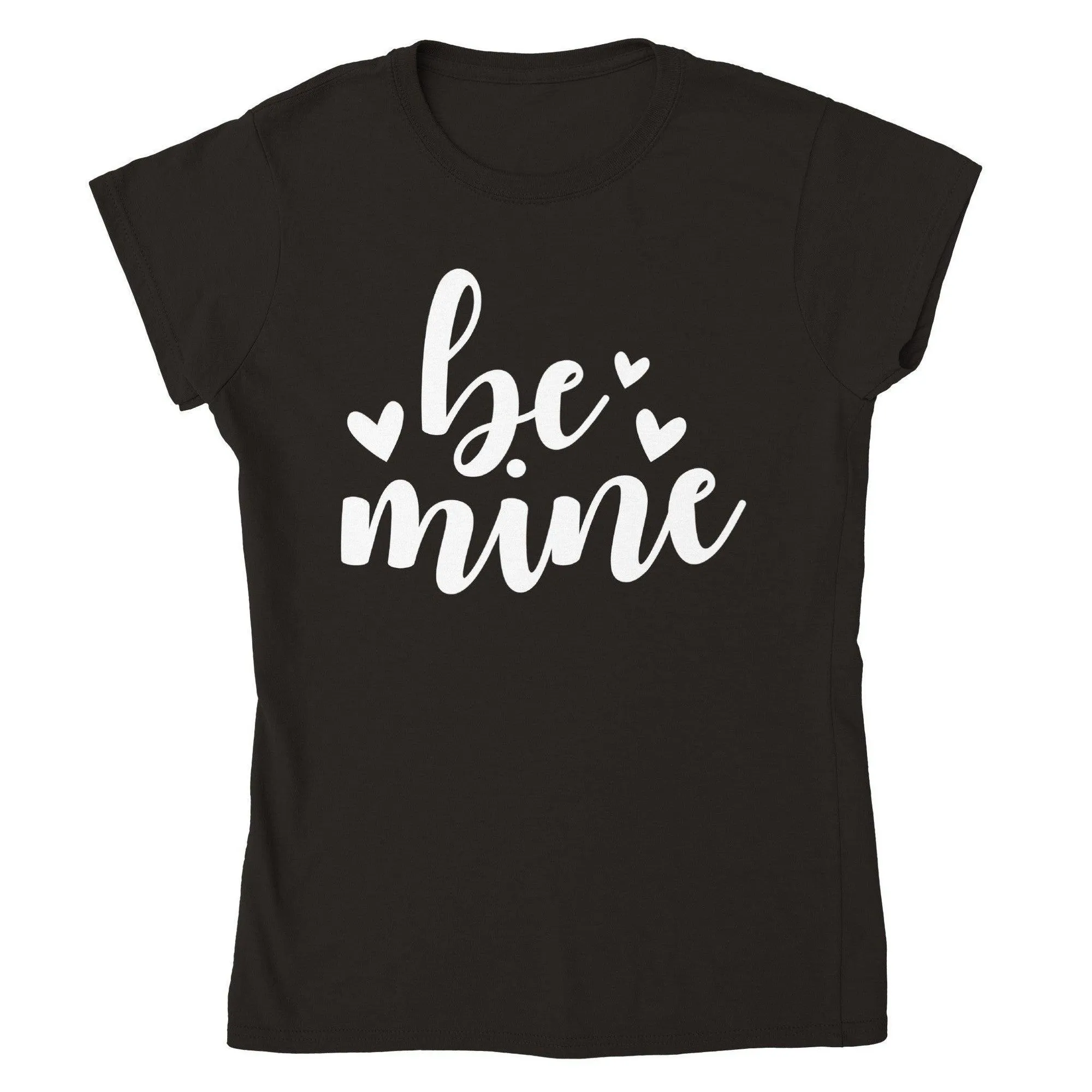 BE MINE-HEART T-shirt