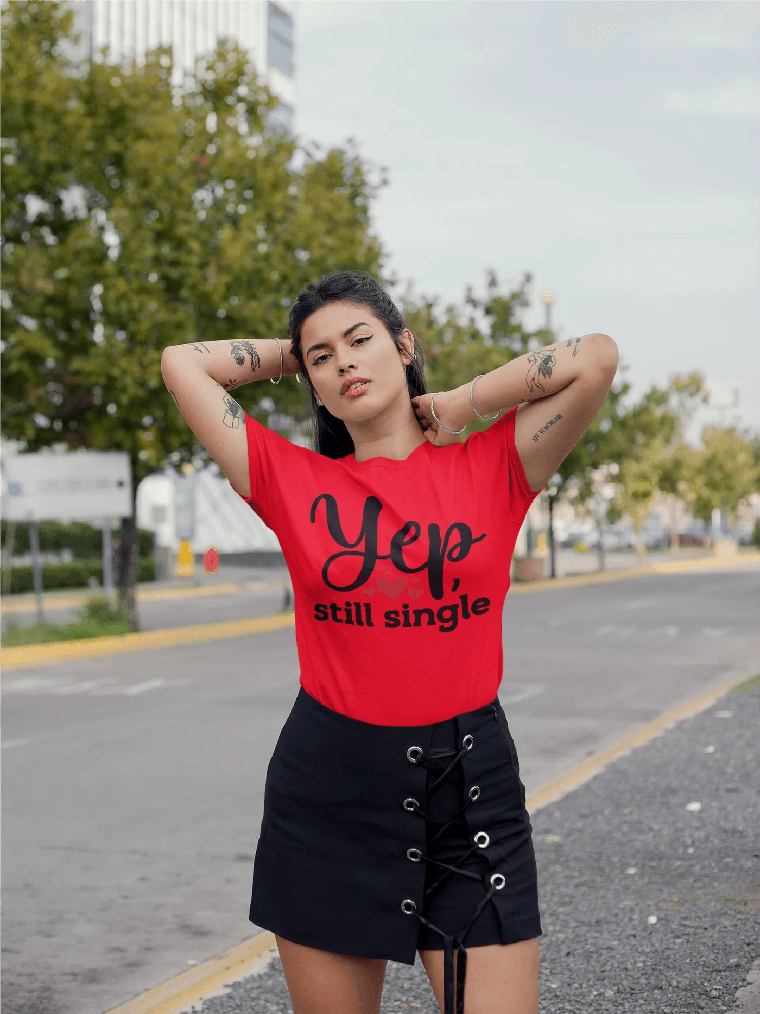 YUP STILL SINGLE T-shirt